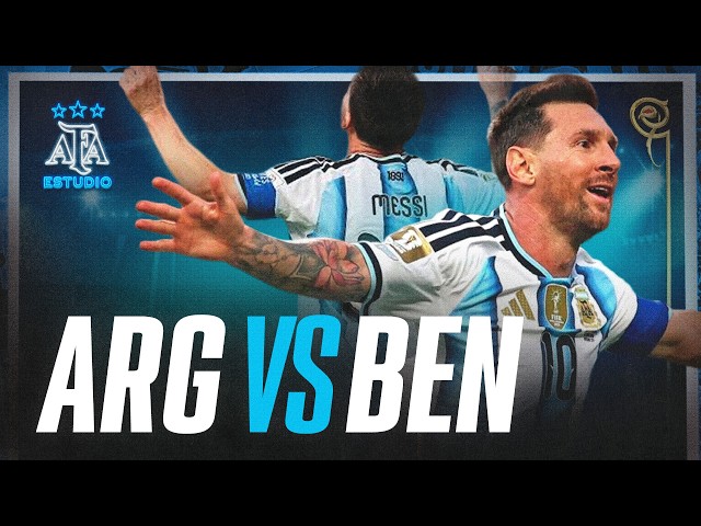 ARGENTINA vs BENÍN PARTIDO EN VIVO | RELATO de la DESPEDIDA DE MESSI en RIVER PLATE