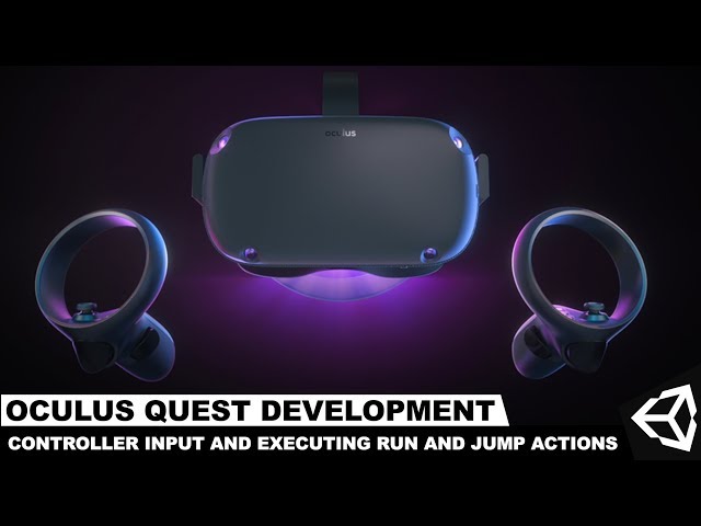 UNITY3D OCULUS DEVELOPMENT - Extending OVR Controller By Adding A Jump And Double Speed Run Mechanic