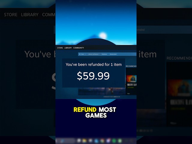 How to Refund Games on Steam… Instantly