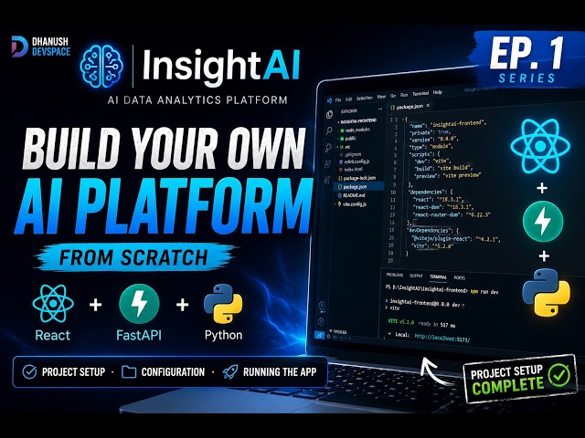 Build an AI-Powered Data Analytics Platform | InsightAI Ep.1 | React + FastAPI