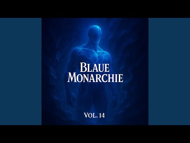 Blaue Monarchie, Vol. 14