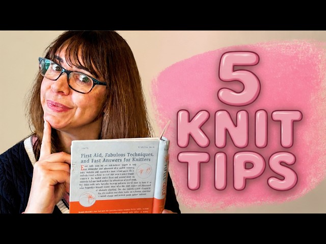 Don't Give Up! 5 Things Every New Knitter Needs to Know