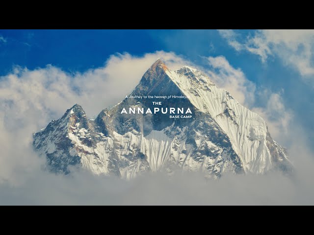 A Journey to Nepal's Most Beautiful Trek | The Annapurna Base Camp