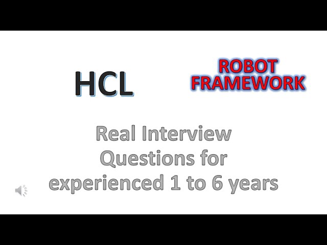 HCL Python Robot Framework Interview Questions for 1 to 6 yrs #robotframework  - Testing Labs A to Z