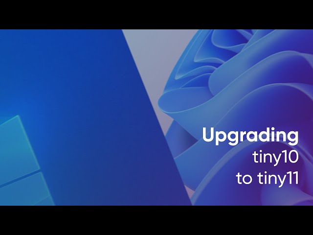 Upgrading tiny10 to tiny11