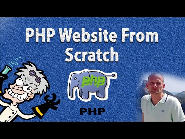 PHP WEBSITE FROM SCRATCH