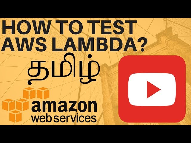 TAMIL HOW TO TEST AWS LAMBDA IN AWS CONSOLE DEMO