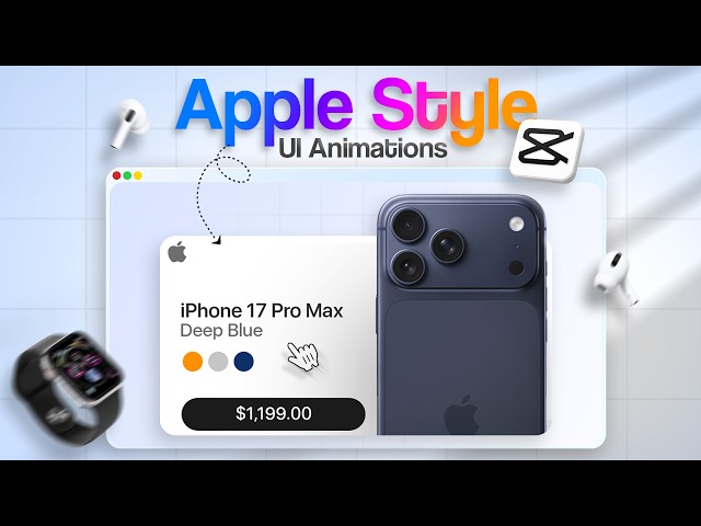 How to Make Viral Apple-Style UI Animations in CapCut