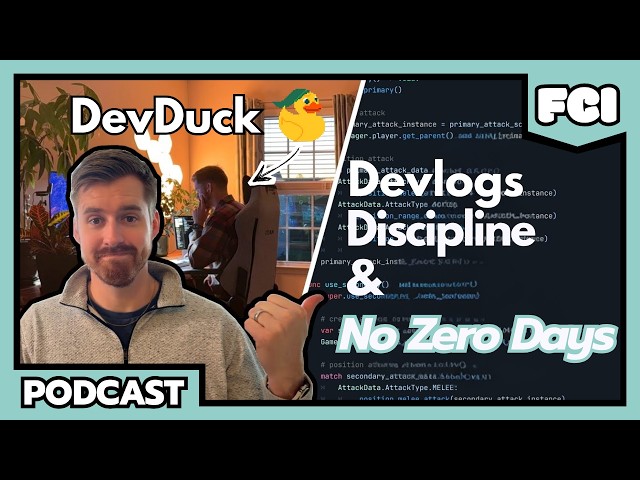 Devlogs, Discipline, and No Zero Days with DevDuck