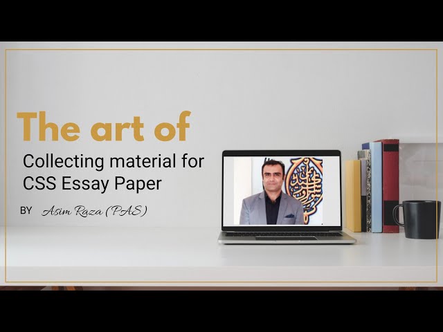 The Art of Improving CSS Essay Material | Asim Raza (PAS)