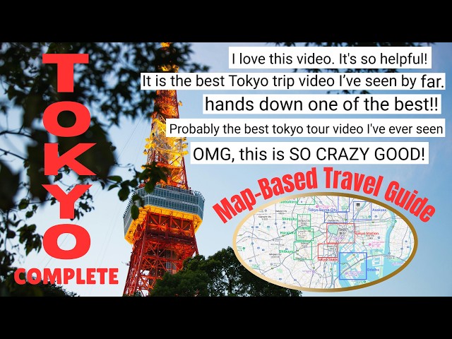 THE ONLY VIDEO YOU NEED TO WATCH 🥇 Map-Based Tokyo Travel Guide 🗼🍙🎏🍣🍡👘🍥🥢🍵⛩