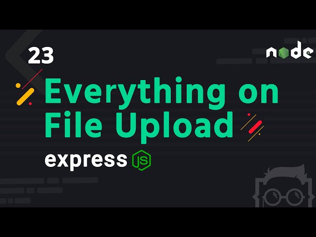 #23 - File Upload with multer - Express JS in Bangla ( বাংলা ) - Node.js Bangla Tutorial