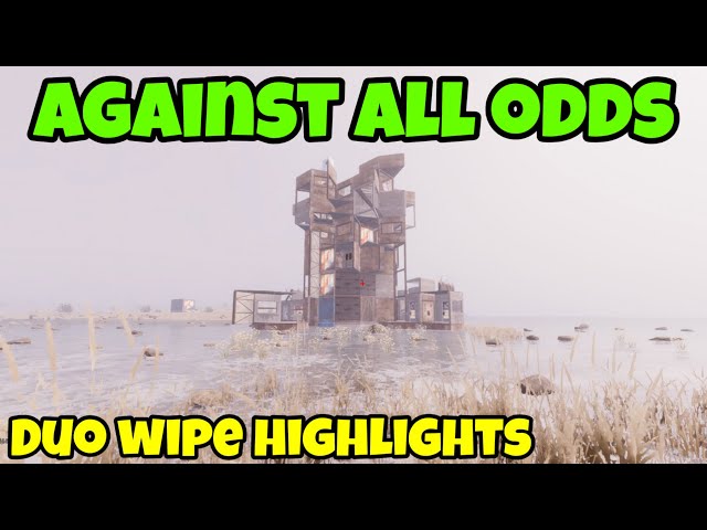 A Duo Against All Odds! - Rust Console (wipe highlights) 