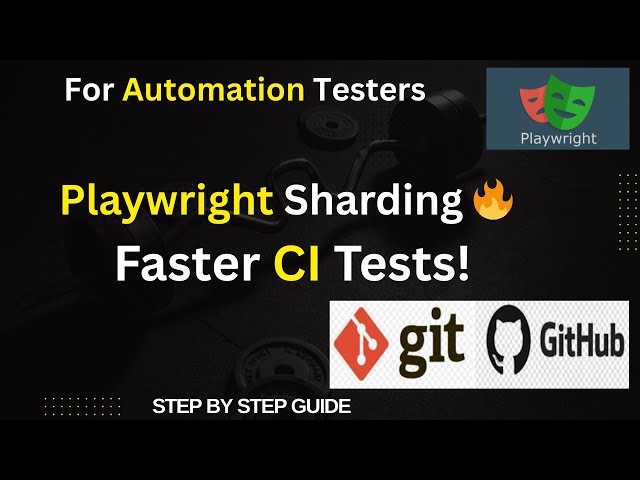 What is Sharding in Playwright? | Run Tests Faster Using GitHub Actions CI/CD