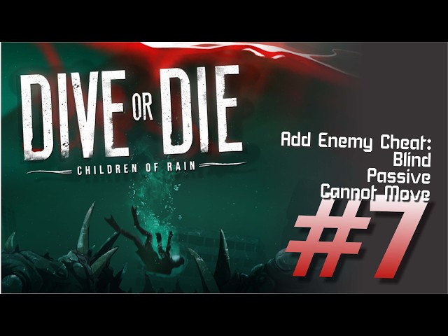 DIVE OR DIE: Children of Rain Gameplay + CHEAT ENGINE | [#7]
