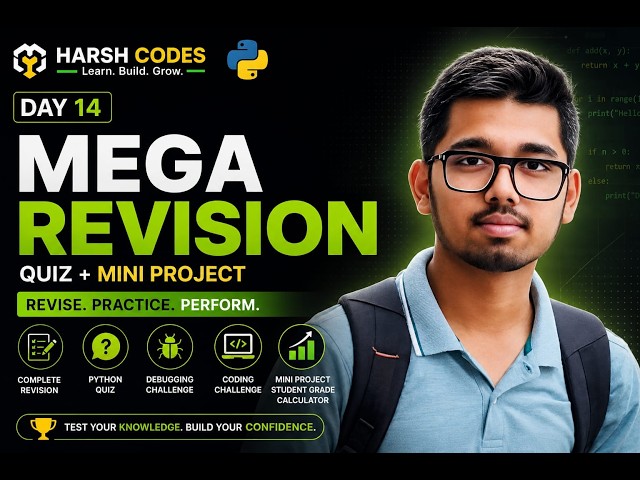 Python Tutorial for Beginners | Day 14 | Mega Revision, Quiz & Mini Project | Harsh Codes