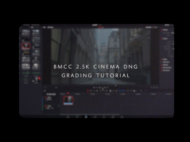 BMCC 2.5k | GRADING TUTORIAL | CINEMA DNG | DaVinci Resolve 16