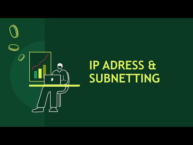 IP ADRESS & SUBNETTING