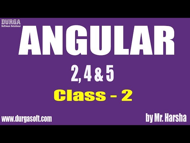 Learn Angular 2,4,5 Online Training | Class - 2 |by Harsha Sir