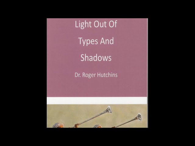 Light Out Of Types and Shadows Lesson 61