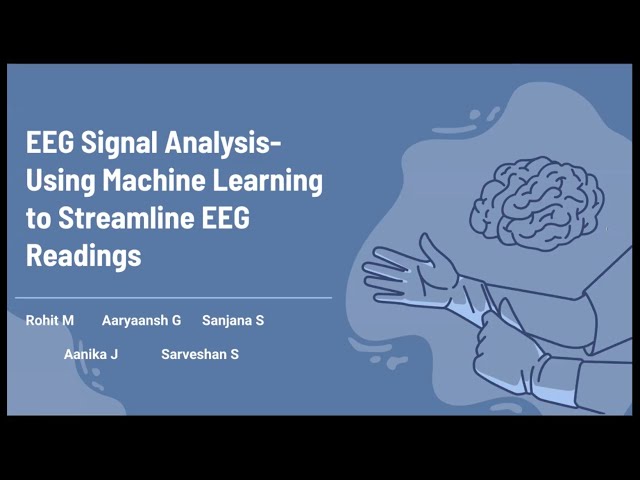 EEG Signal Analysis Using Machine Learning to Streamline EEG Readings