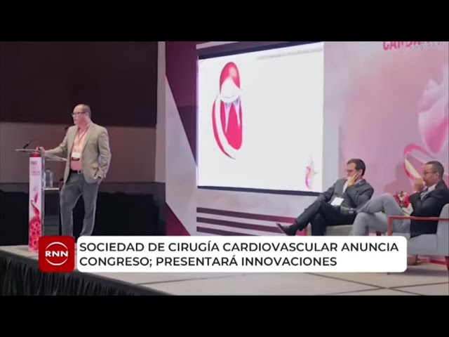 ANUNCIAN CONGRESO DE CIRUGÍA CARDIOVASCULAR. RNN CANAL 27