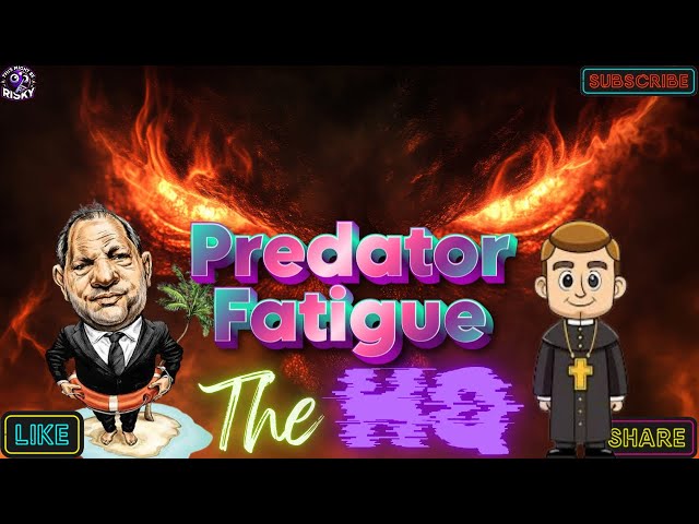 Child Predator Fatigue… | #TMBR - The HQ!