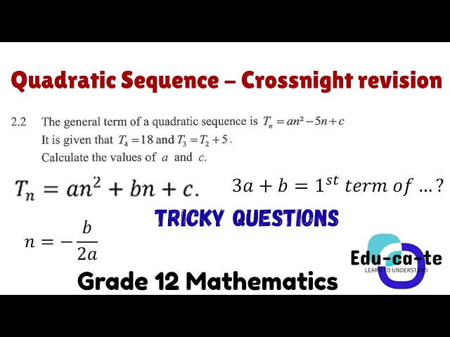 Quadratic sequence (Intense Practice) - Grade 12 Mathematics