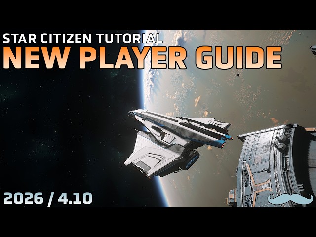 Complete New Player Guide to Star Citizen (2026) - For Beginners and Returning Players