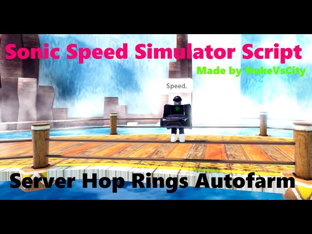 Sonic Speed Simulator Script | Automatic Server Hop + Autofarm Rings [LuaXe]