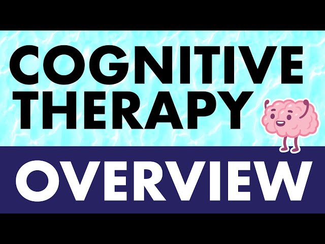 Cognitive Therapy Overview | Cognitive FX