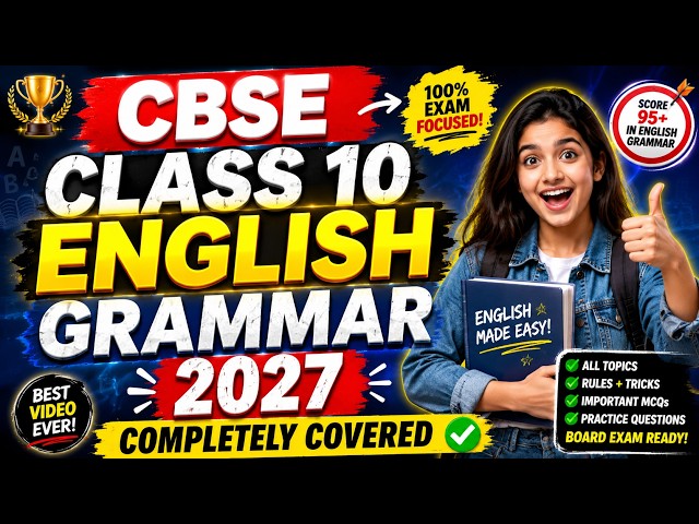CBSE Class 10 Grammar: FULL MARKS Marathon 2026-27 | Full Syllabus One Shot | Score 10/10