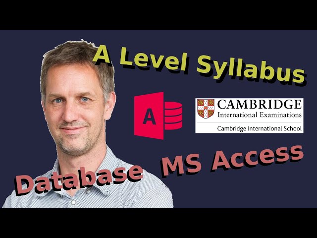 AS/A Level - 9626 - Database - MS Access - Whole Syllabus
