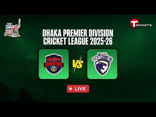 LIVE | Gazi Group Cricketers VS Dhaka Leopards | Match - 45 | DPL 2025-26 | T Sports