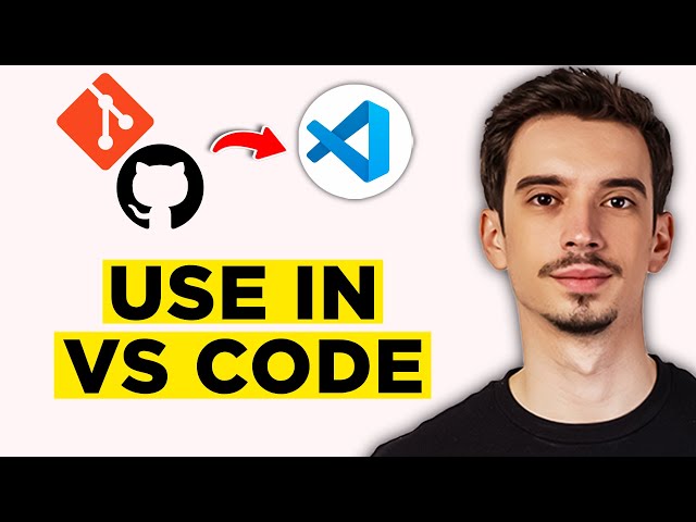 How To Use Git and GitHub in VS Code (2026) - Step by Step