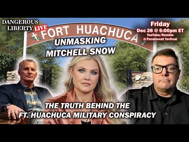 Dangerous Liberty LIVE - Unmasking Mitch Snow and Candace Owens Charlie Kirk Ft Huachuca Conspiracy