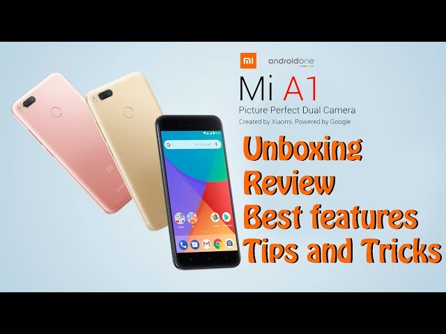 mi A1 Unboxing review, best features and Tips and Tricks in bangla