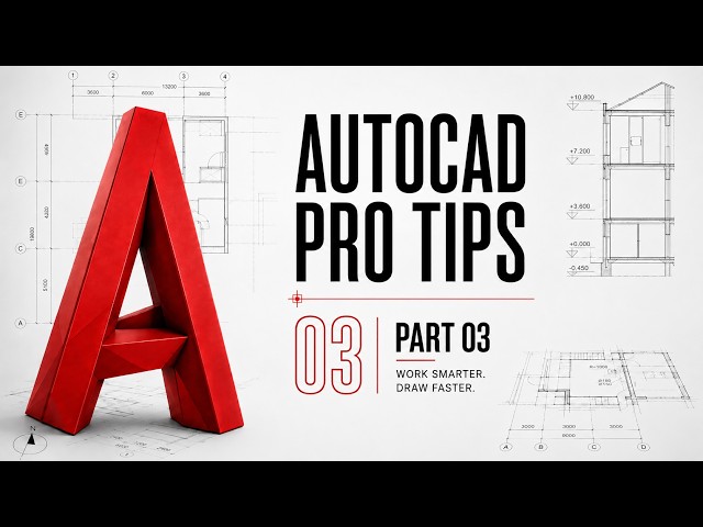 AutoCAD Pro Tips | Part 03