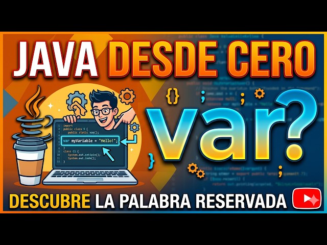🚀 Java from Scratch: Discover the Reserved Word var