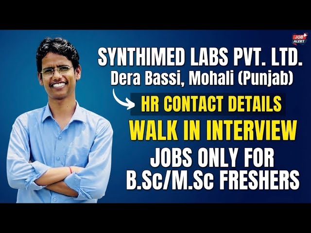 Synthimed Labs Pvt. Ltd, Dera bassi, Mohali (Punjab) HR Contact Details || Walk in Interview || CB 