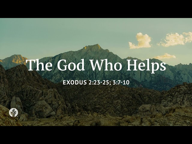 The God Who Helps | Our Daily Bread | Daily Devotional
