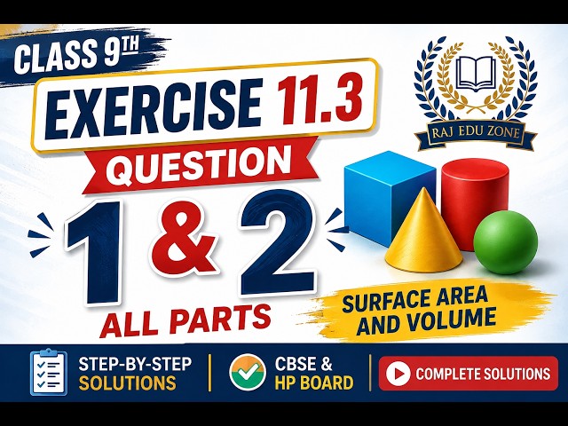 Class 9 Maths | Surface Areas and Volumes | Exercise 11.3 | Questions 1 & 2