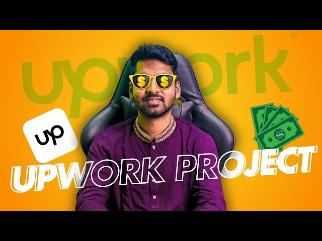 Create UPWORK Project | Start YOUR Freelancing Journey