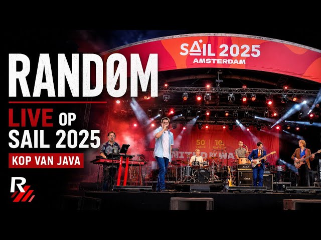 RAND0M live op SAIL 2025 - Kop van Java - Main stage #Rand0mHoorn 