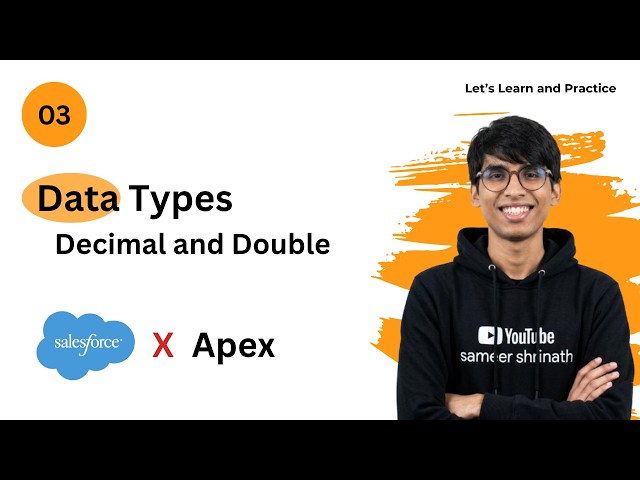 Decimal vs Double in Apex | Salesforce Apex Data Types for Beginners | Tutorial & Examples