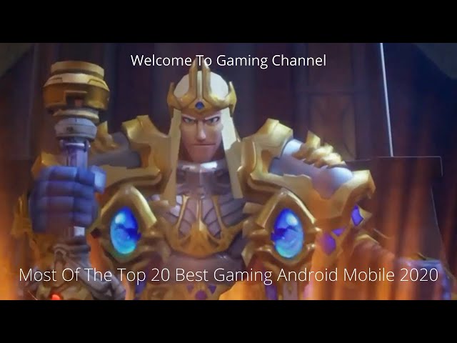 Most Of The Top 20 Best Gaming Android Mobile 2020