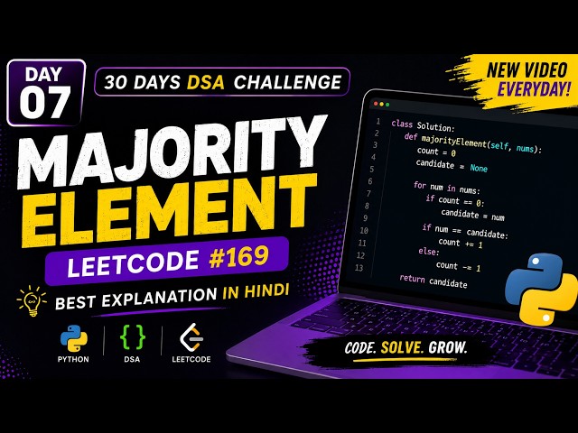 Majority Element | LeetCode 169 | Boyer Moore Voting Algorithm | Python | Hindi | Day 7DSA Challenge