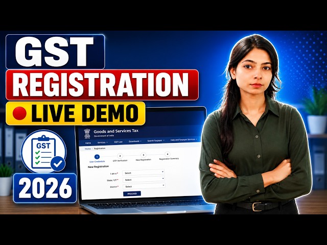 GST Registration 2026 | GST Registration Kaise Kare? | Complete LIVE DEMO Step by Step