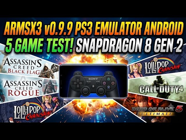 Armsx3 v0.9.9 PS3 Emulator Android | Snapdragon 8 Gen 2 | 5 Game Test 