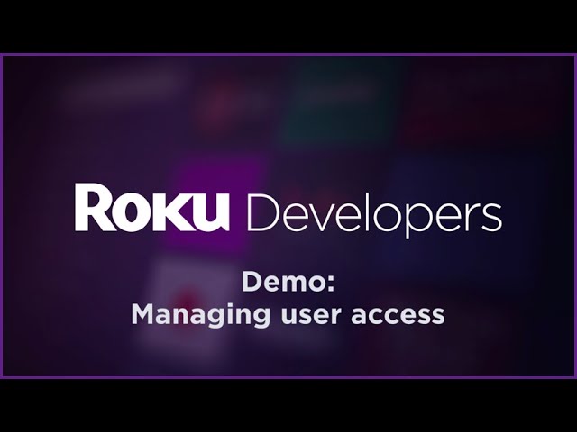 Roku Developer Dashboard: Managing user access
